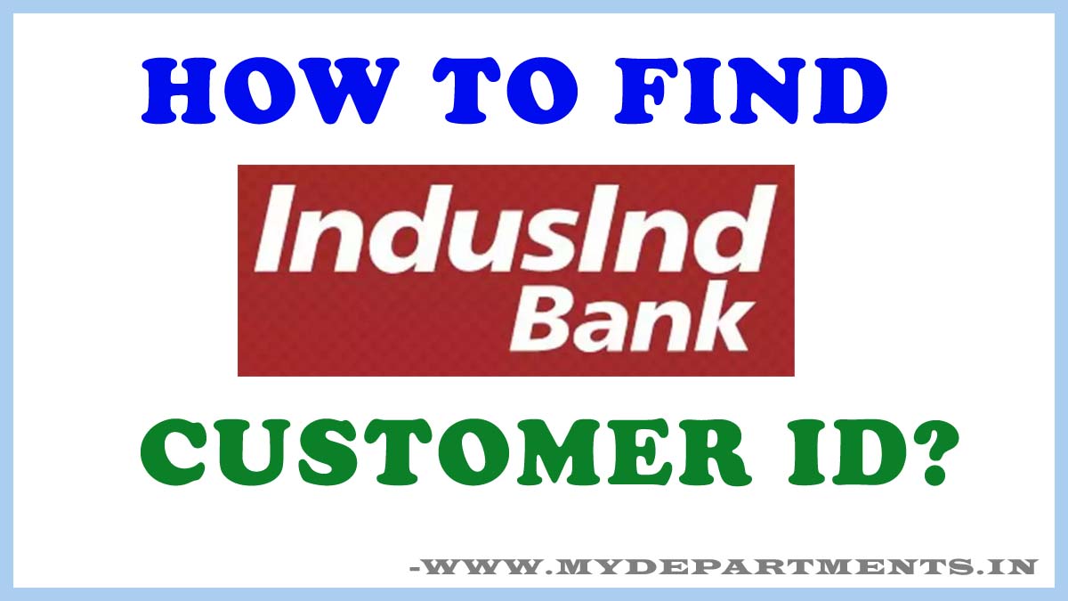 Indusind Bank Customer ID