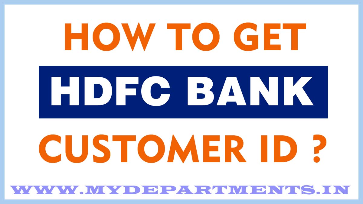 Sådan finder du HDFC Bank kunde-ID 