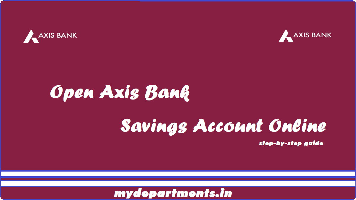 AXIS Bank Account Opening