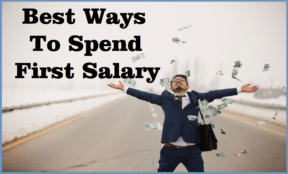 spend first salary